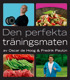 Den perfekta tr�ningsmaten